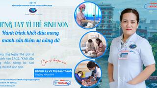 Chung tay vì trẻ sinh non – Hành trình khởi đầu mong manh cần thêm sự nâng đỡ