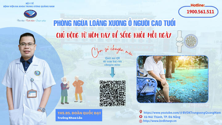 Phòng ngừa loãng xương ở người cao tuổi: Chủ động từ hôm nay để sống khỏe mỗi ngày