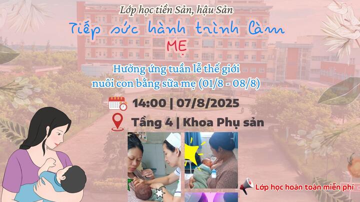 |SỰ KIỆN| Tiếp sức hành trình làm mẹ: Lớp học tiền sản – hậu sản tại Khoa Phụ sản