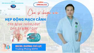 Hẹp động mạch cảnh – căn bệnh thầm lặng dẫn đến đột quỵ
