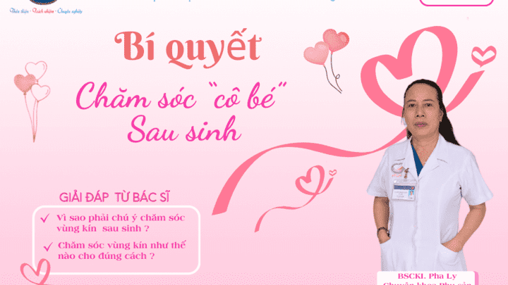 Bí quyết chăm sóc “cô bé” sau sinh